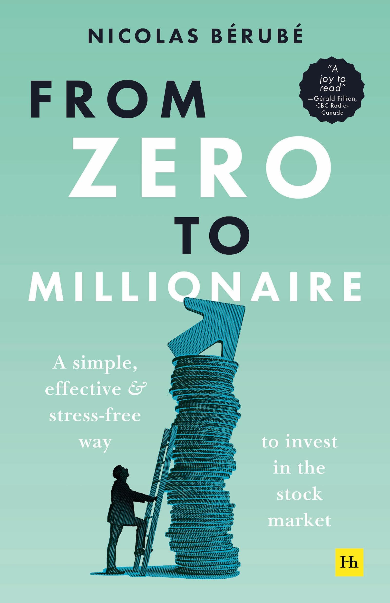 From Zero To Millionaire: A Simple, Effective And Stressfree Way To Invest In The Stock Market,Used