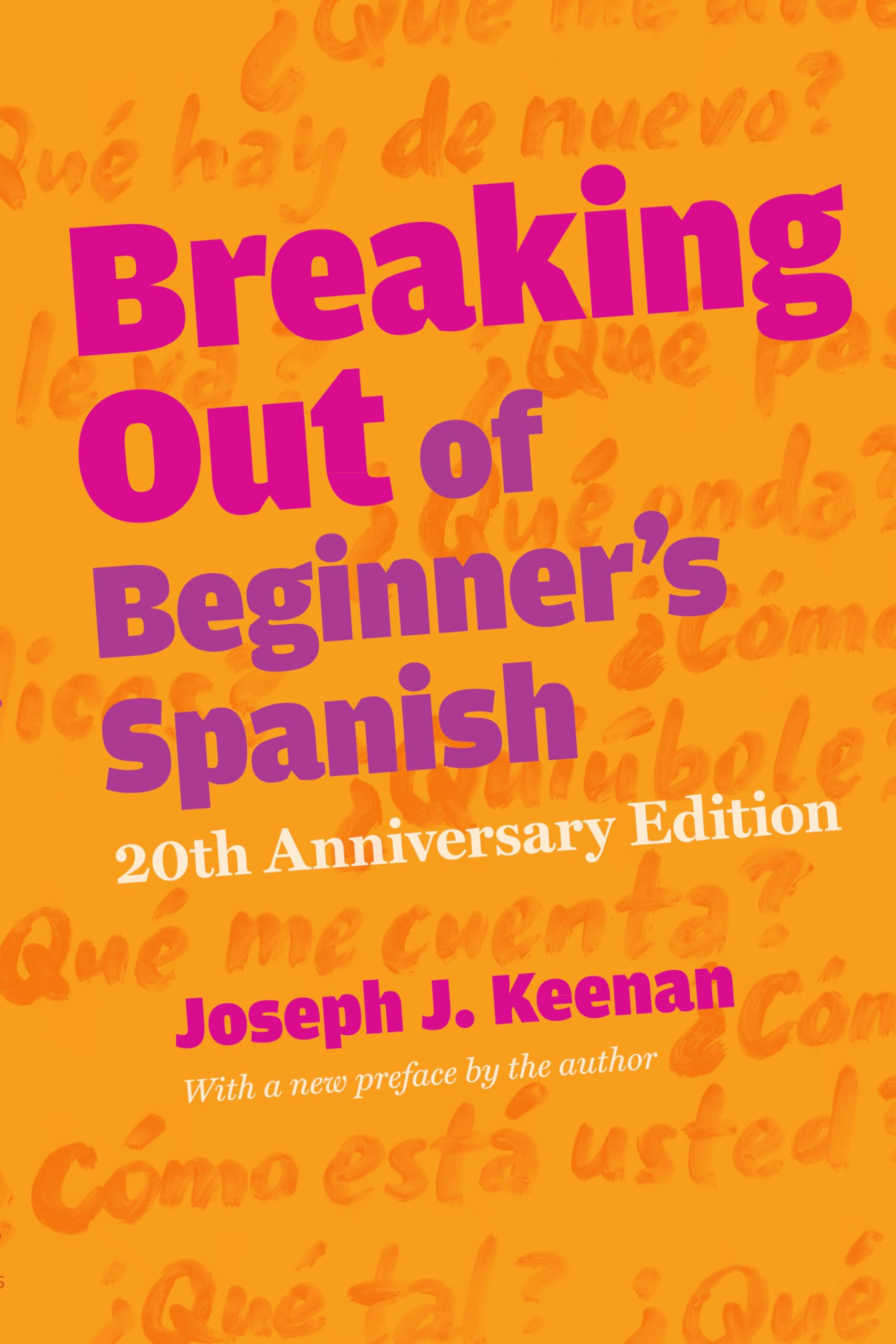 Breaking Out of Beginner s Spanish