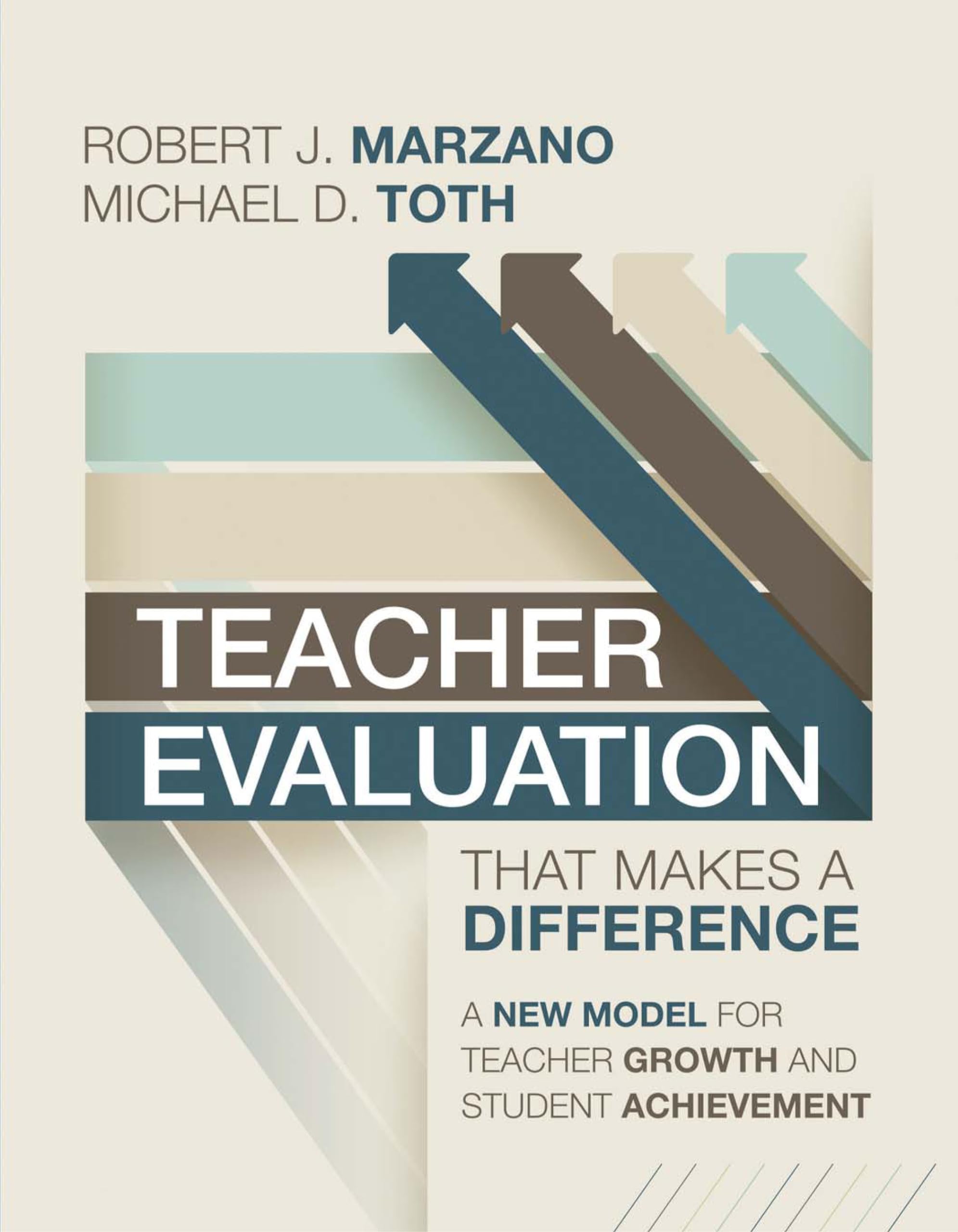 Teacher Evaluation That Makes a Difference: A New Model for Teacher Growth and Student Achievement,Used