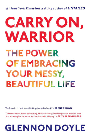 Carry On, Warrior: Thoughts On Life Unarmed