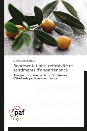 Reprsentations, rflexivit et sentiments d'appartenance: Analyse discursive de rcits d'exprience d'tudiants jordanien,Used