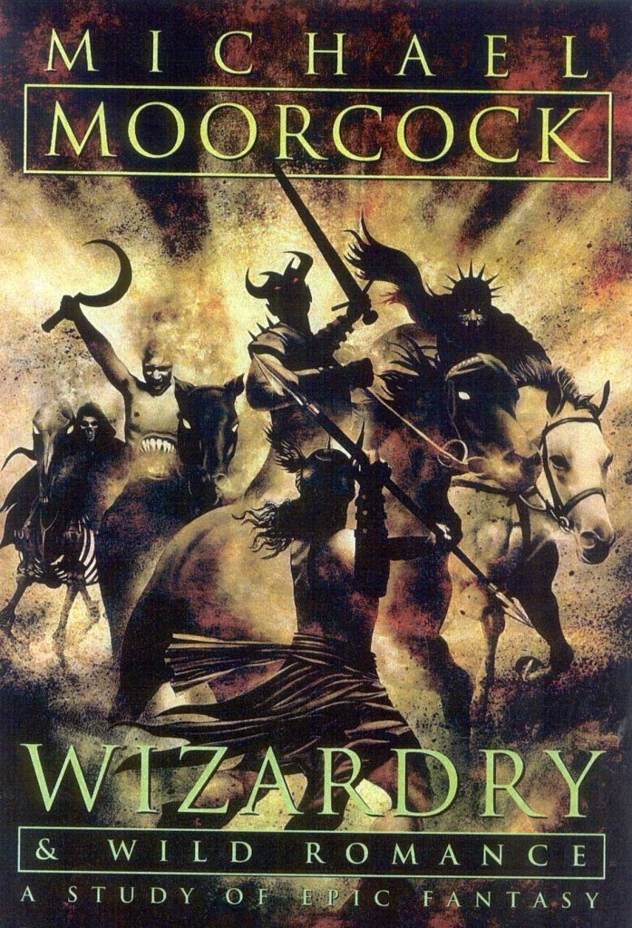 Wizardry and Wild Romance: A Study of Epic Fantasy