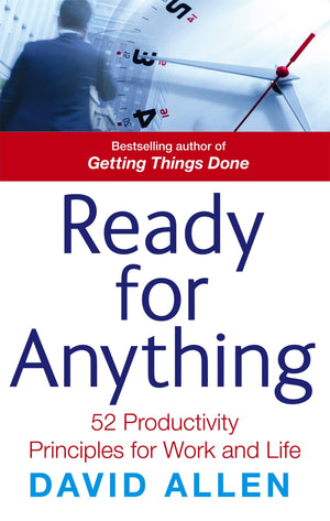 Ready for Anything: 52 Productivity Principles for Work and Life,Used