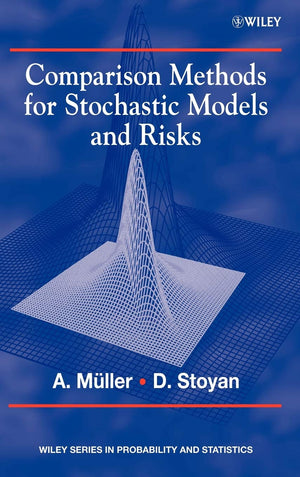 Comparison Methods for Stochastic Models and Risks,New