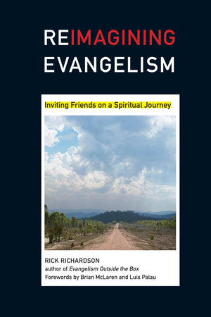 Reimagining Evangelism: Inviting Friends on a Spiritual Journey (Reimagining Evangelism Curriculum Set),Used