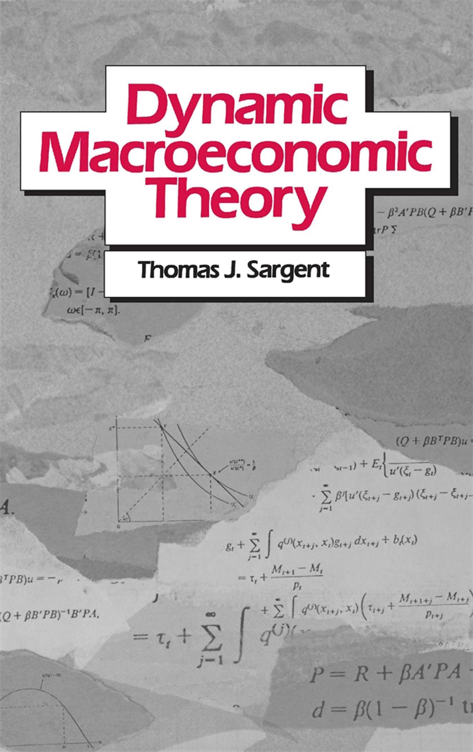 Dynamic Macroeconomic Theory,New