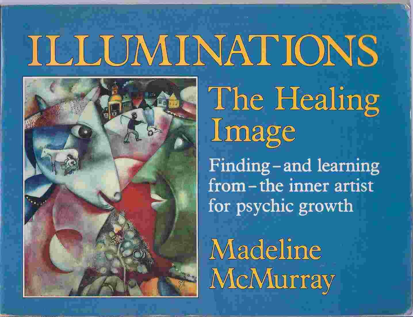 Illuminations: The Healing Image,Used