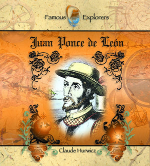 Juan Ponce De Leon (Famous Explorers. Set 2),Used