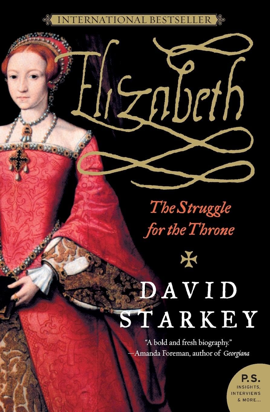 Elizabeth: The Struggle For The Throne