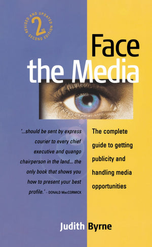 Face The Media: 2Nd Edition,Used