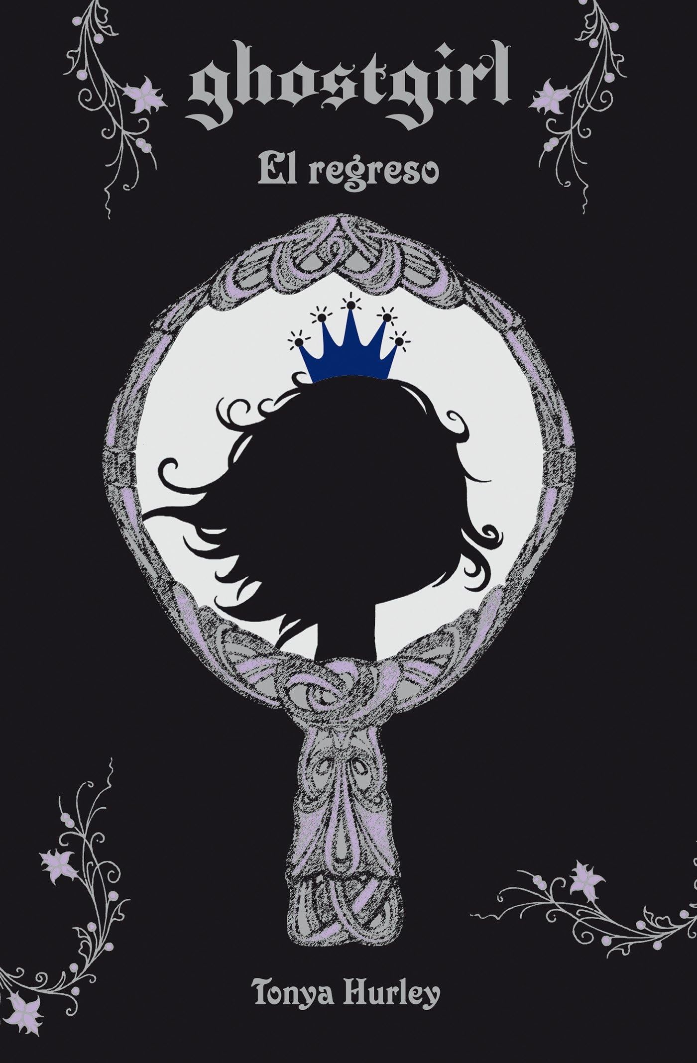 Ghostgirl: El Regreso (Spanish Edition)