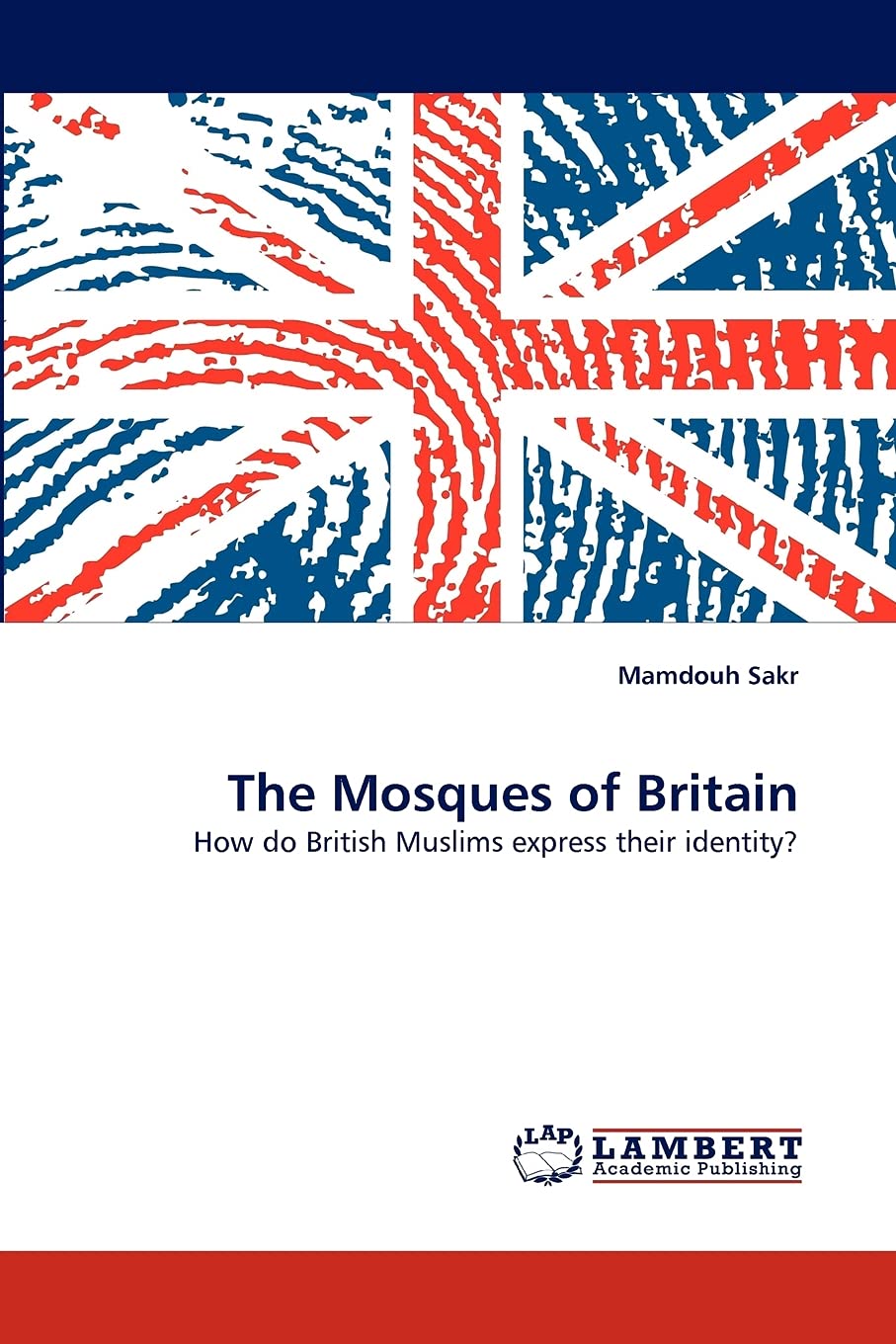 The Mosques of Britain: How do British Muslims express their identity?,Used