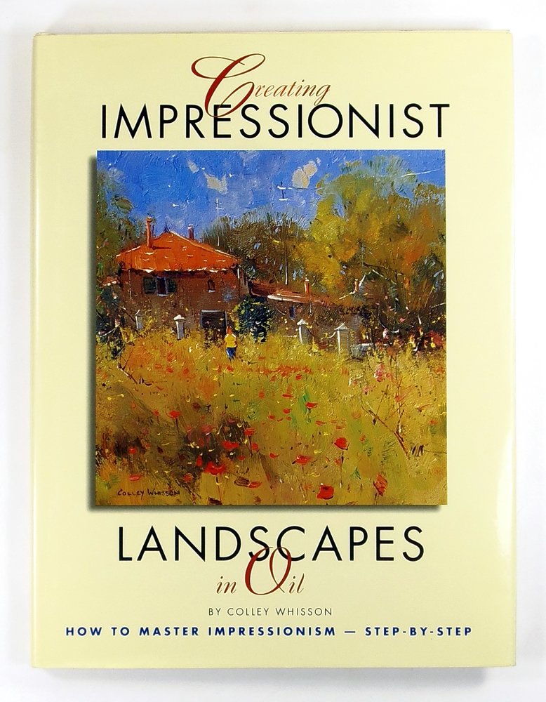 Creating Impressionist Landscapes in Oil,Used