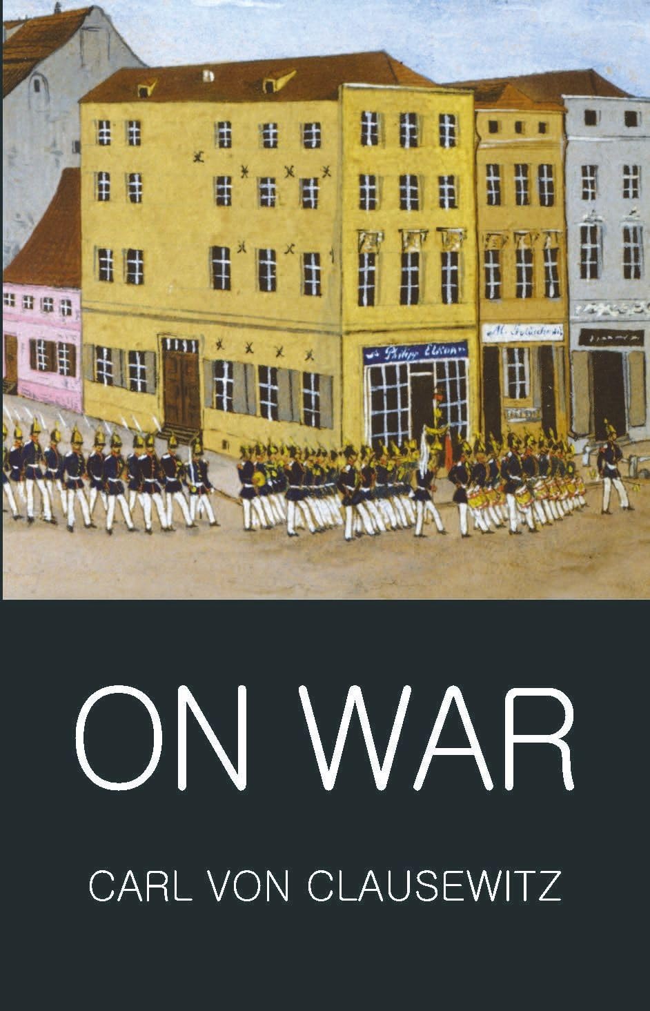 On War (Wordsworth Classics Of World Literature),Used