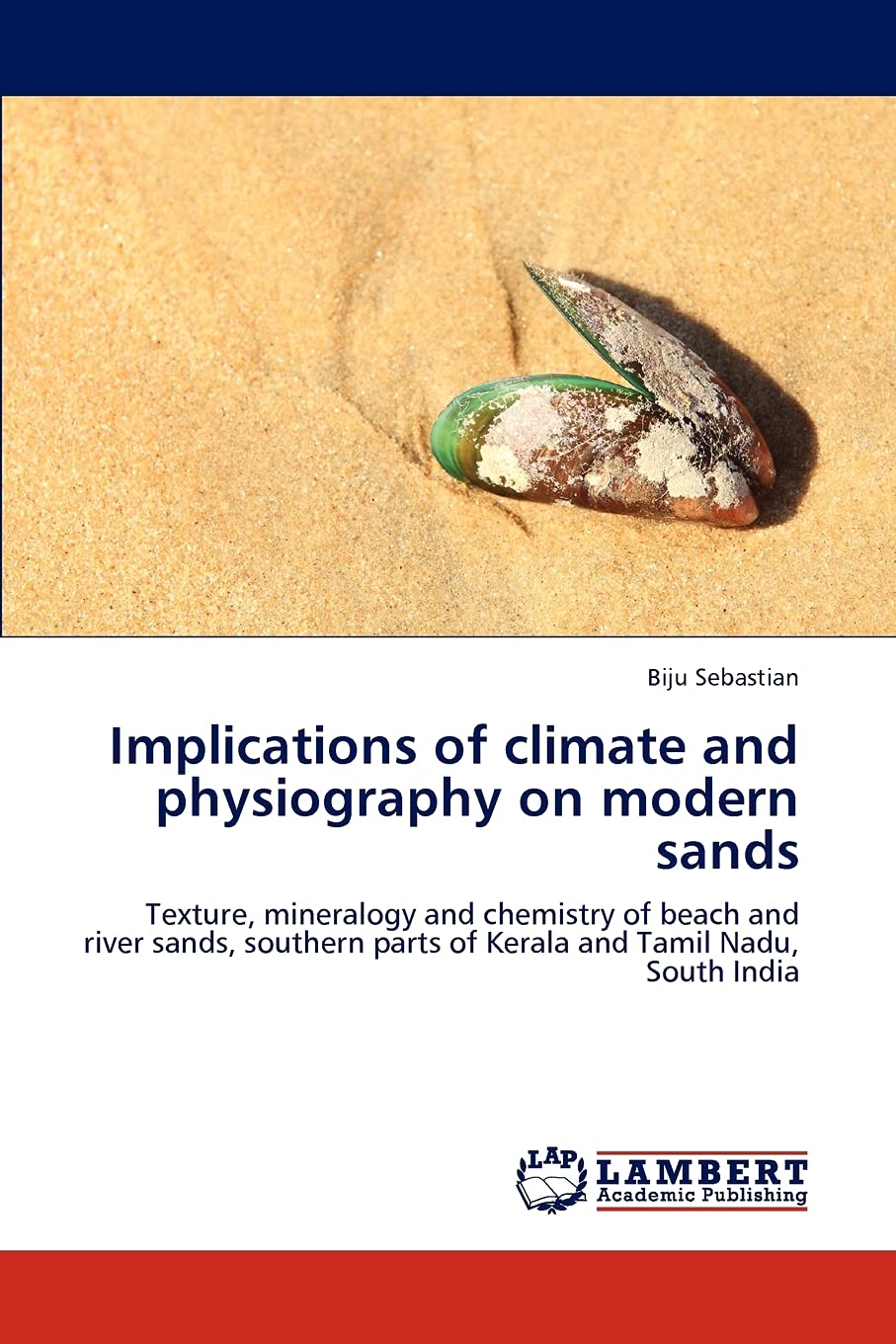 Implications of climate and physiography on modern sands: Texture, mineralogy and chemistry of beach and river sands, southern p,Used
