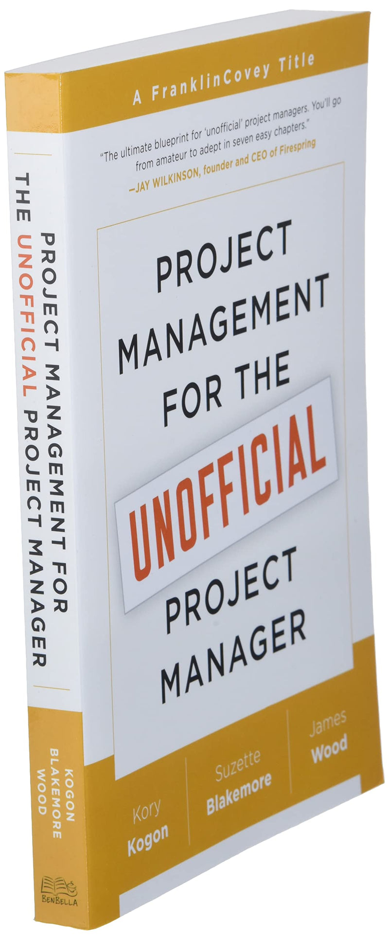 Project Management For The Unofficial Project Manager: A Franklincovey Title,New