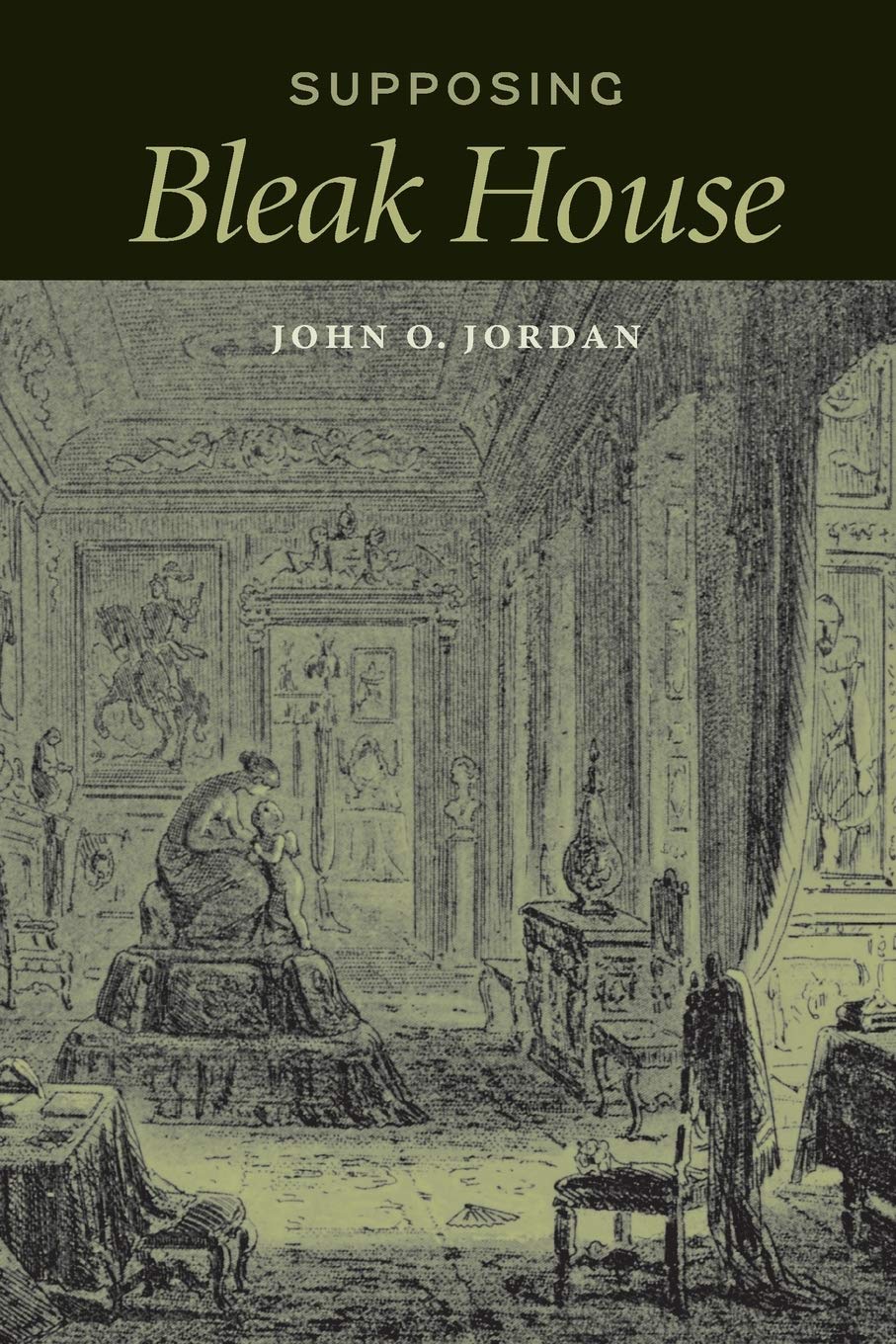Supposing Bleak House (Victorian Literature and Culture Series),Used