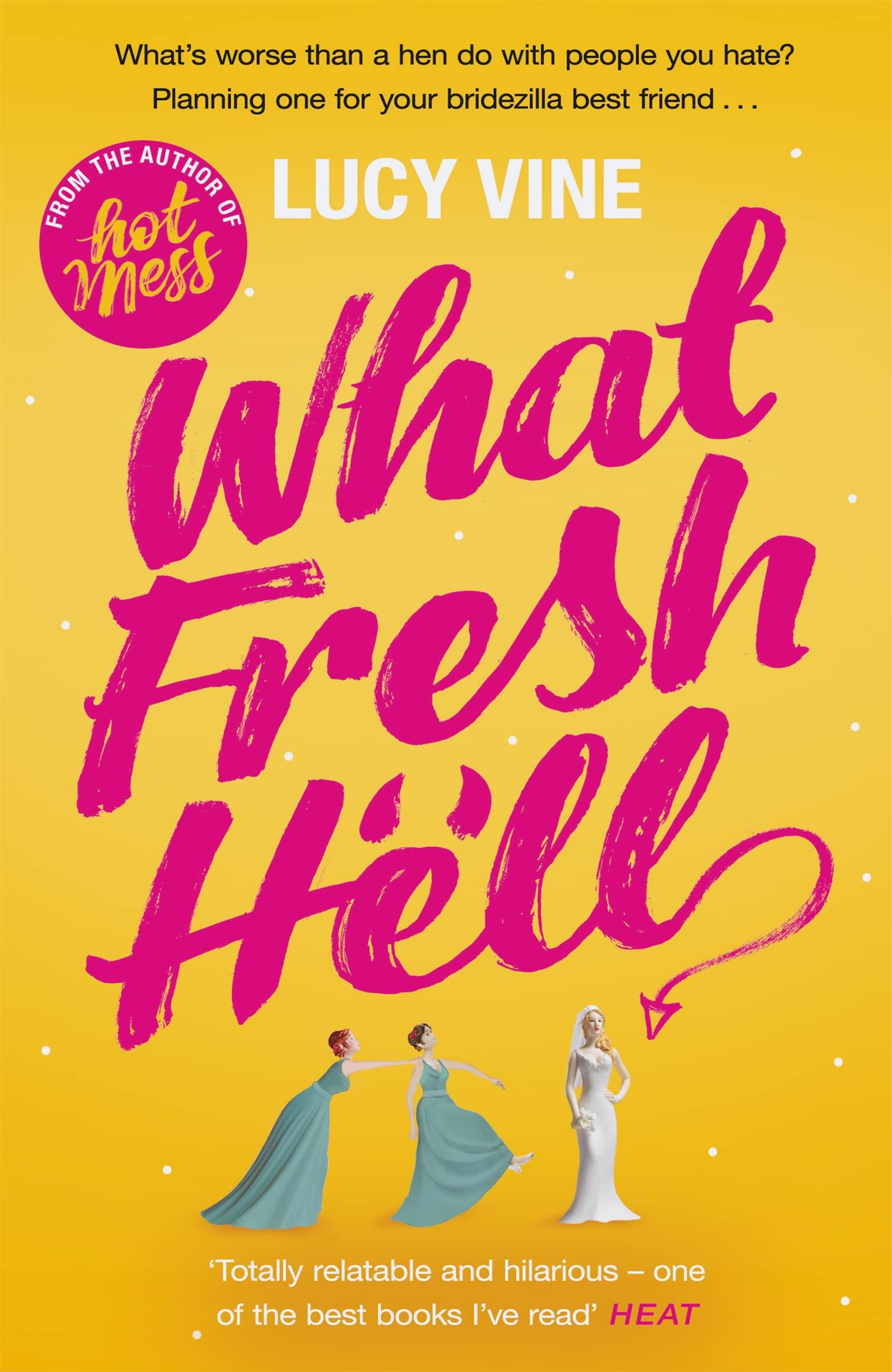 What Fresh Hell: The Most Hilarious Novel You'Ll Read This Year