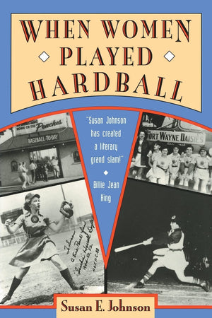 When Women Played Hardball,Used