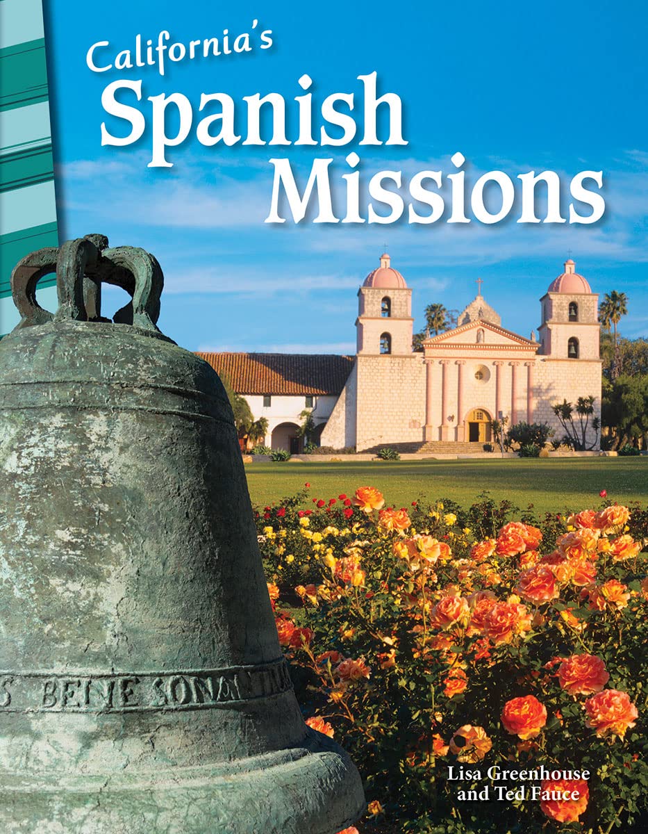 California's Spanish Missions  Social Studies Book for Kids  Great for School Projects and Book Reports (Social Studies: Infor,Used