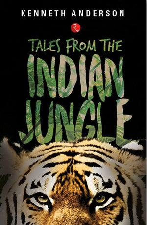Tales From The Indian Jungle