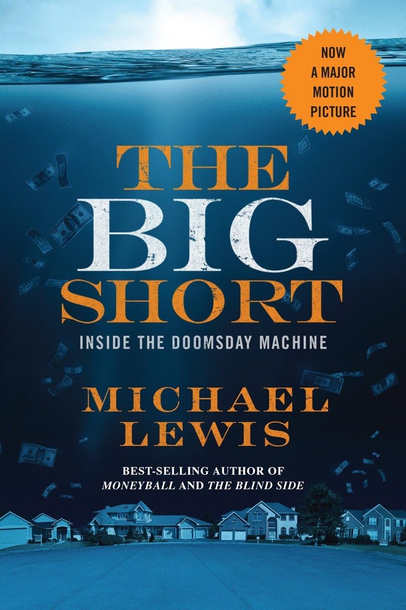 The Big Short: Inside the Doomsday Machine (Movie Tiein Editions),Used