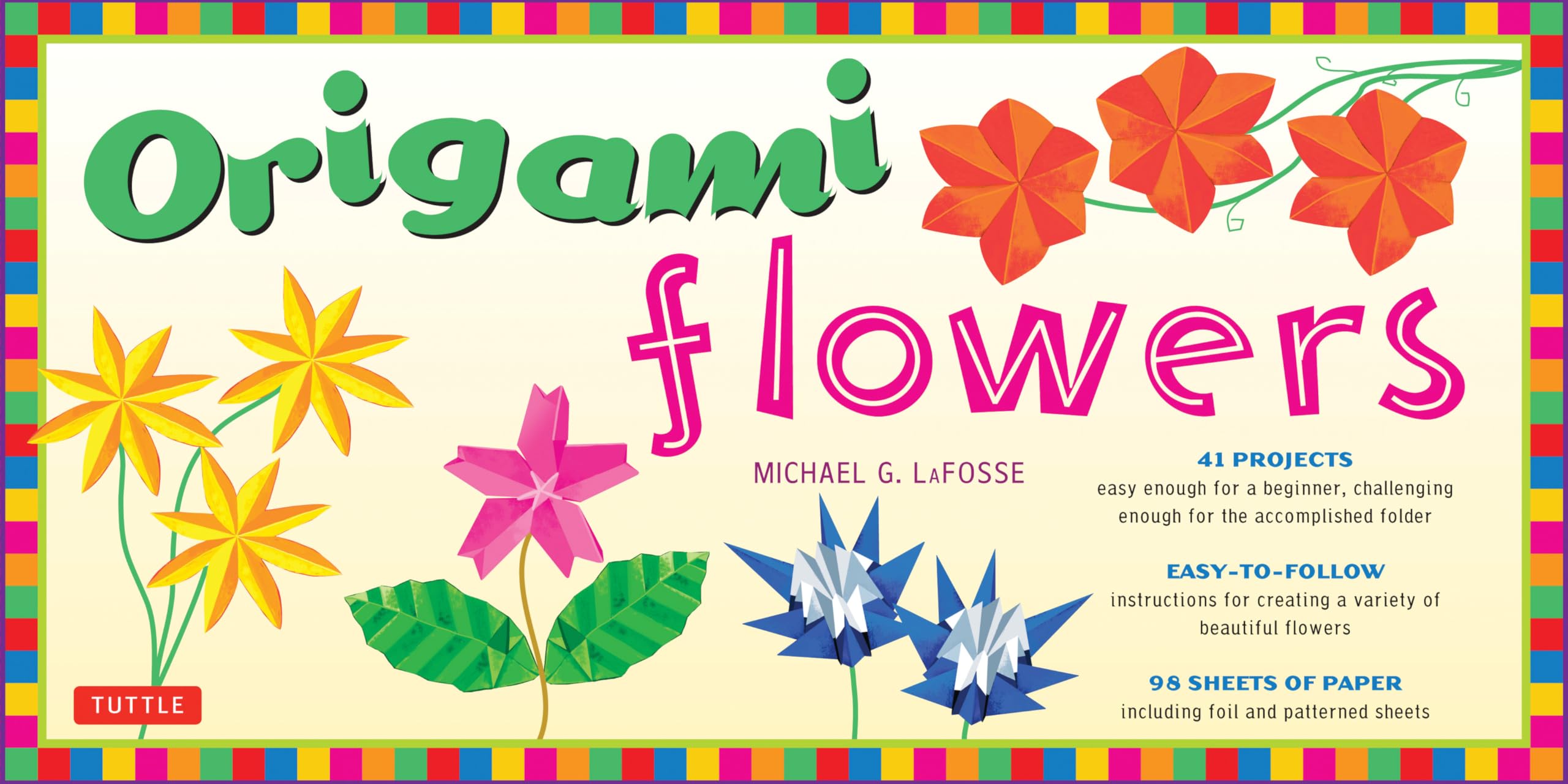 Origami Flowers Kit: Fold Lovely Daises, Lilies, Lotus Flowers And More!: Kit With 2 Origami Books, 41 Projects And 98 Origami P,Used
