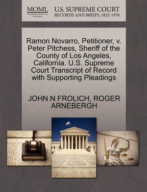Ramon Novarro, Petitioner, V. Peter Pitchess, Sheriff of the County of Los Angeles, California. U.S. Supreme Court Transcript of,Used