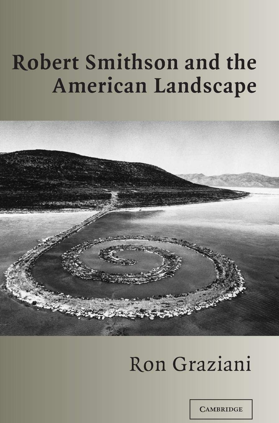 Robert Smithson and the American Landscape (Contemporary Artists and Their Critics),Used