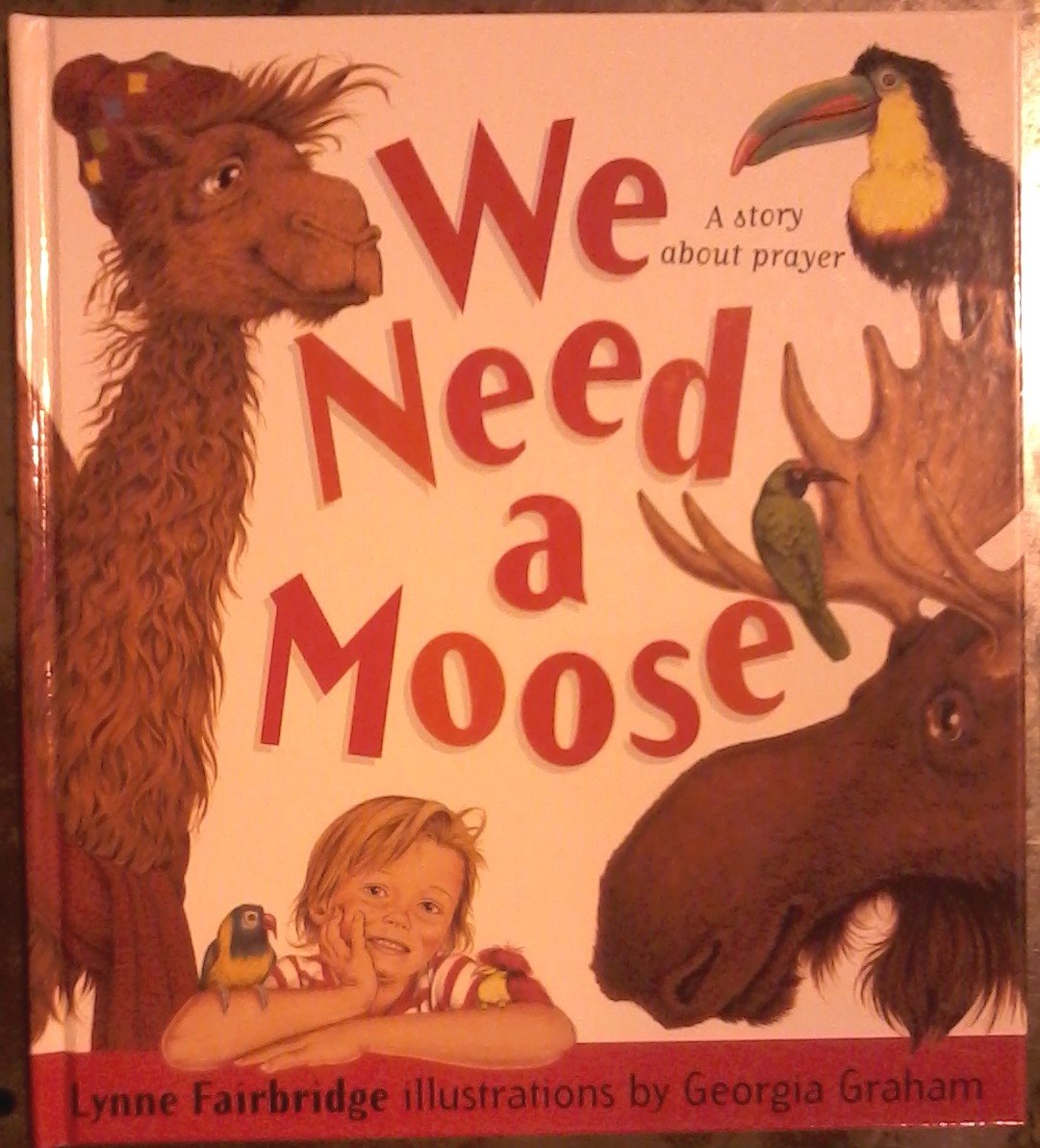 We Need a Moose,New