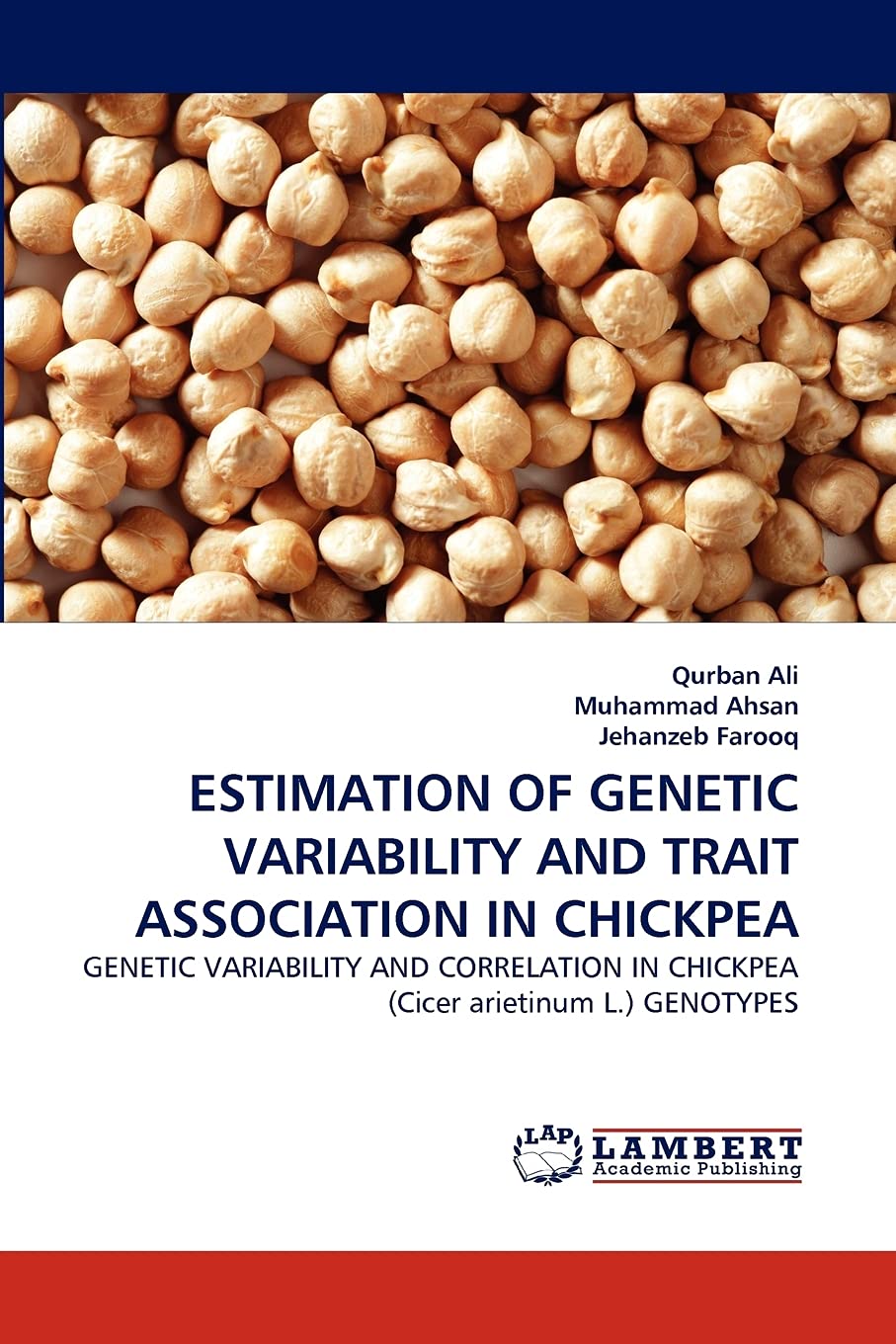 ESTIMATION OF GENETIC VARIABILITY AND TRAIT ASSOCIATION IN CHICKPEA: GENETIC VARIABILITY AND CORRELATION IN CHICKPEA (Cicer arie,Used