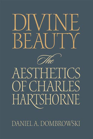Divine Beauty: The Aesthetics Of Charles Hartshorne (Vanderbilt Library Of American Philosophy),Used