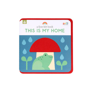 A First Felt Book: This Is My Home,New