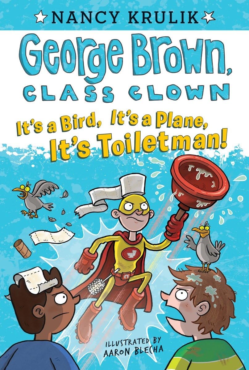 It's a Bird, It's a Plane, It's Toiletman! #17 (George Brown, Class Clown),Used