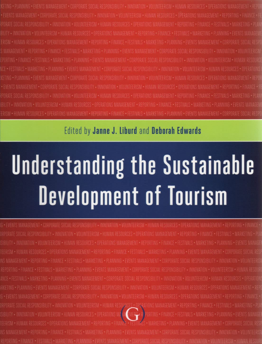 Understanding the Sustainable Development of Tourism,Used