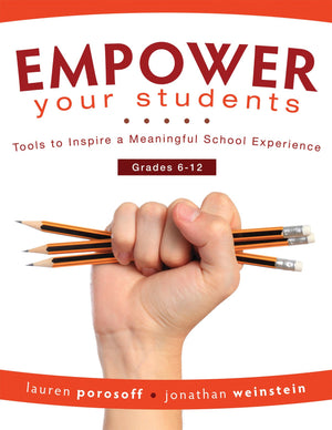 EMPOWER Your Students: Tools to Inspire a Meaningful School Experience, Grades 612 (Increase Motivation and Engagement in the C,Used