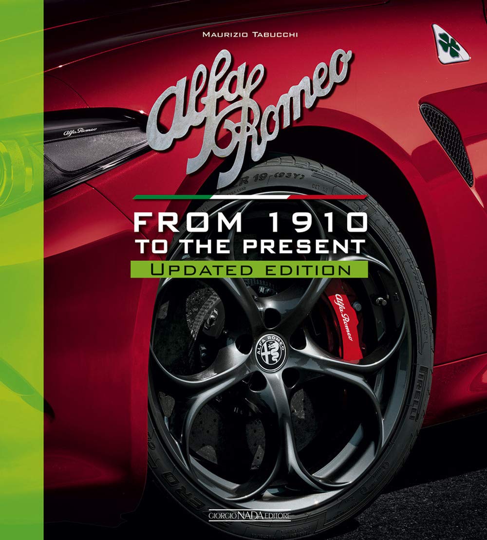 Alfa Romeo: From 1910 to the present  Updated Edition,Used