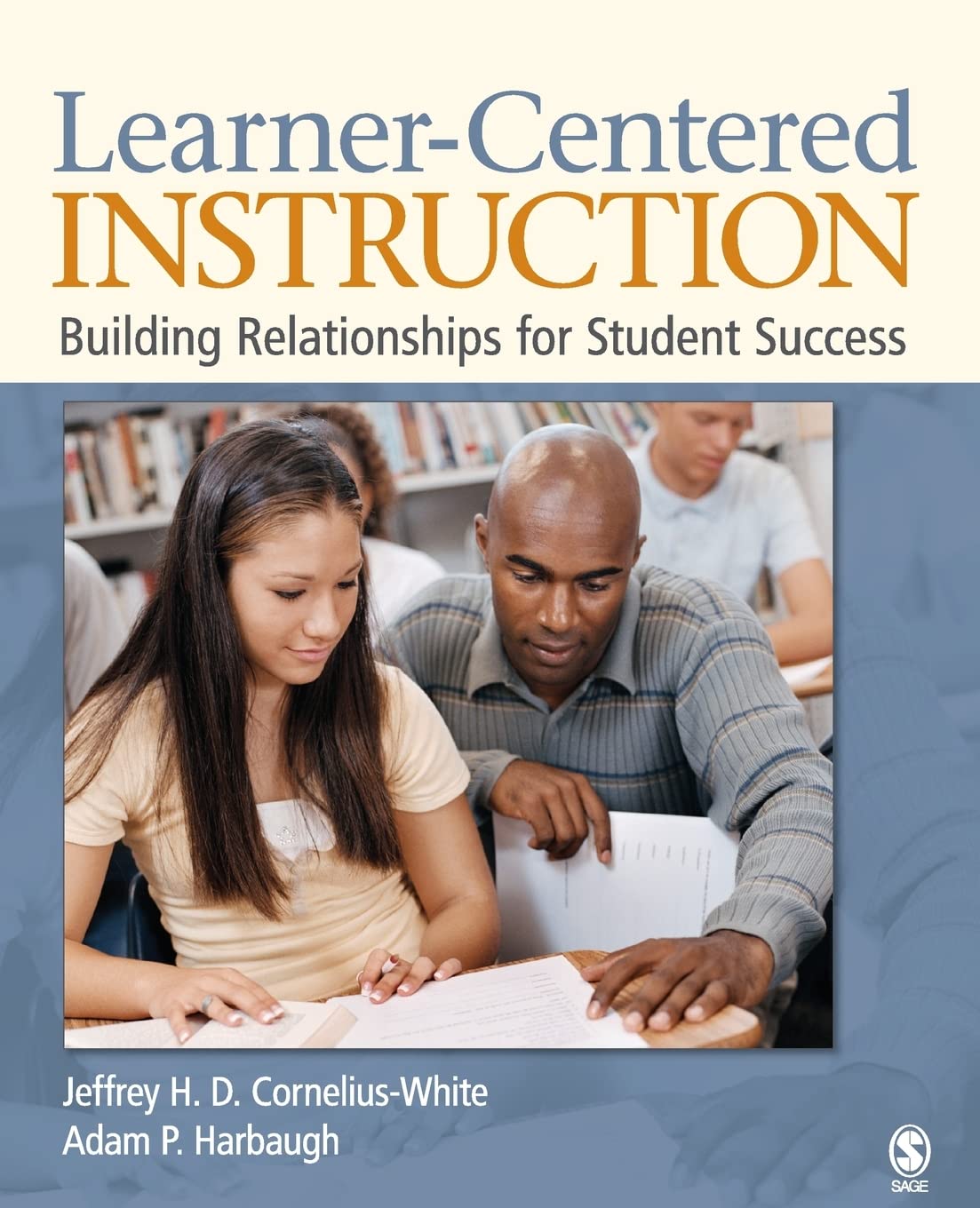 LearnerCentered Instruction: Building Relationships for Student Success,Used
