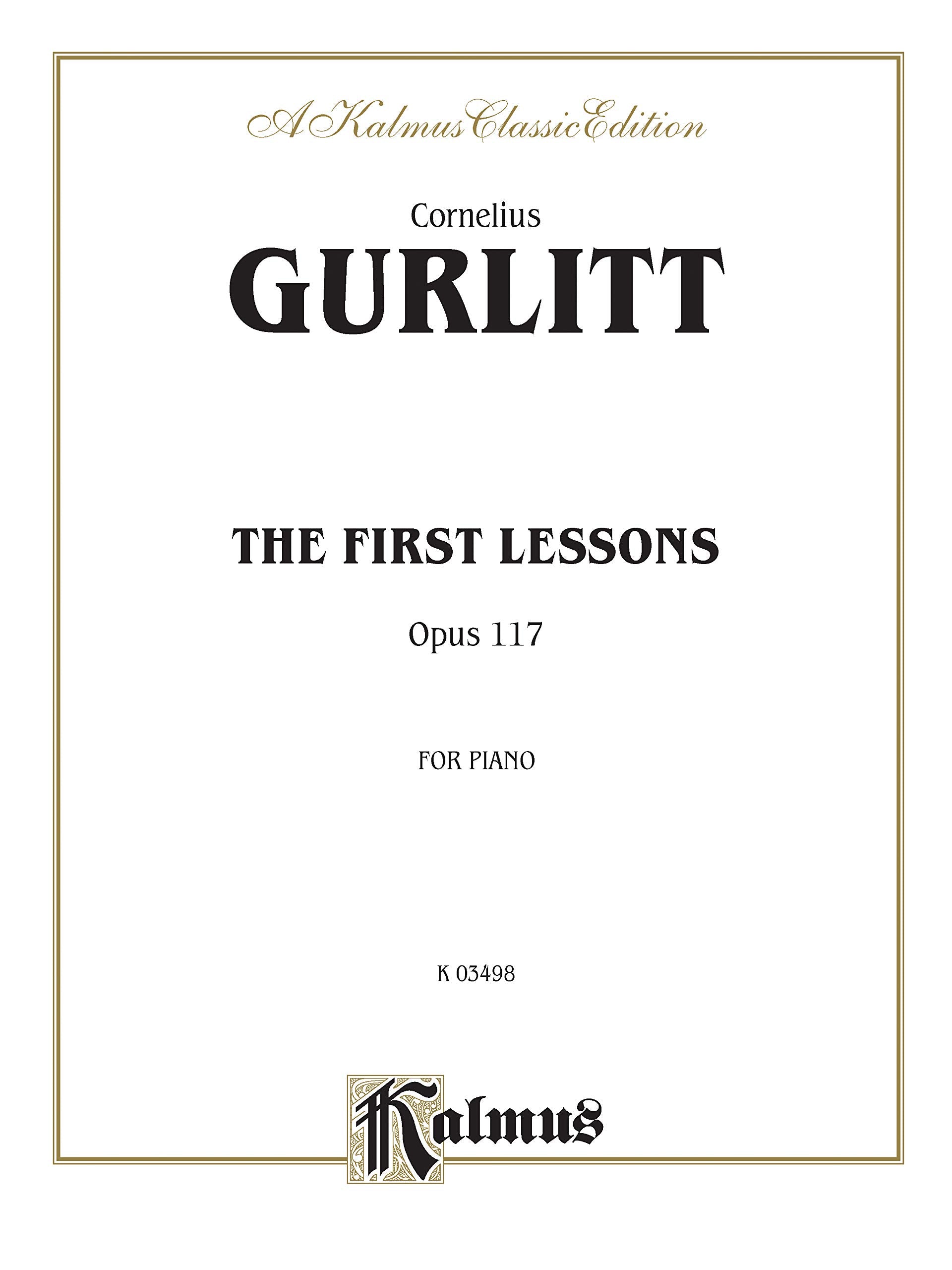 First Lessons, Op. 117 (Kalmus Edition),New