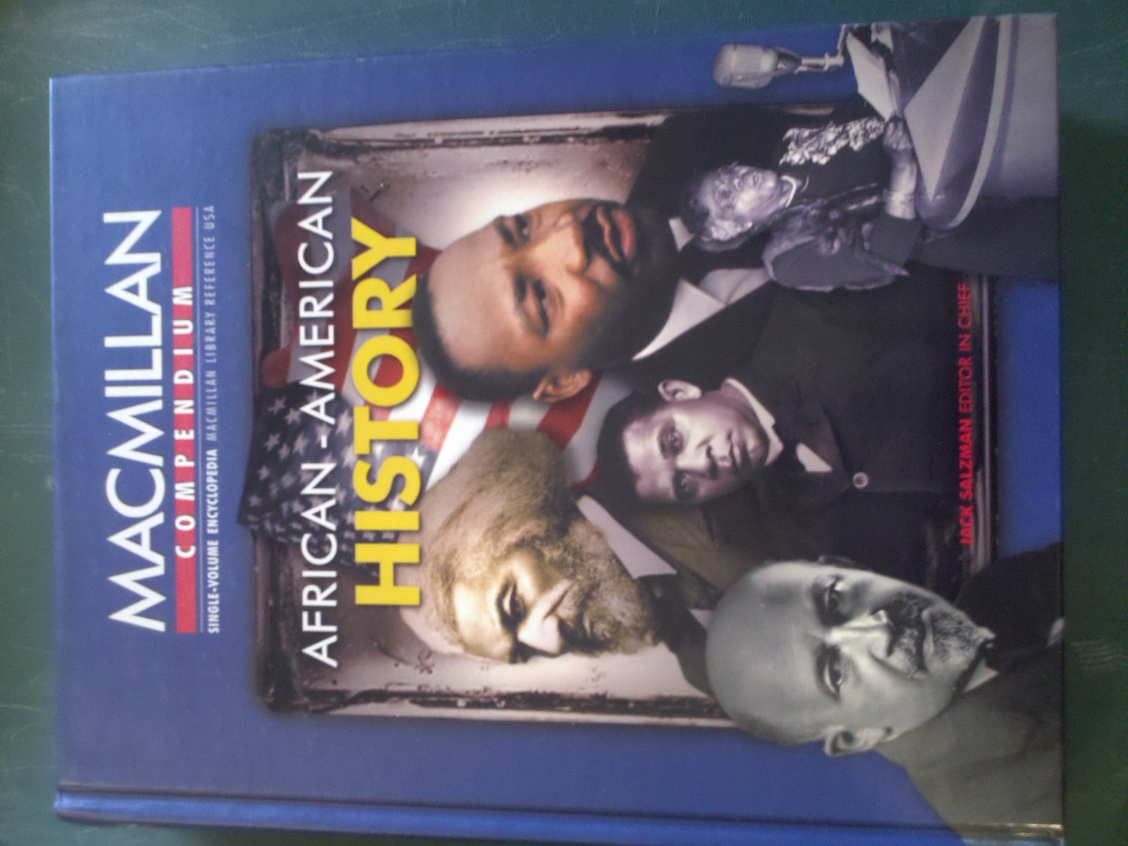 Africanamerican History: Selections From The Fivevolume Macmillan Encyclopedia Of Africanamerican Culture And History (The Ma,Used