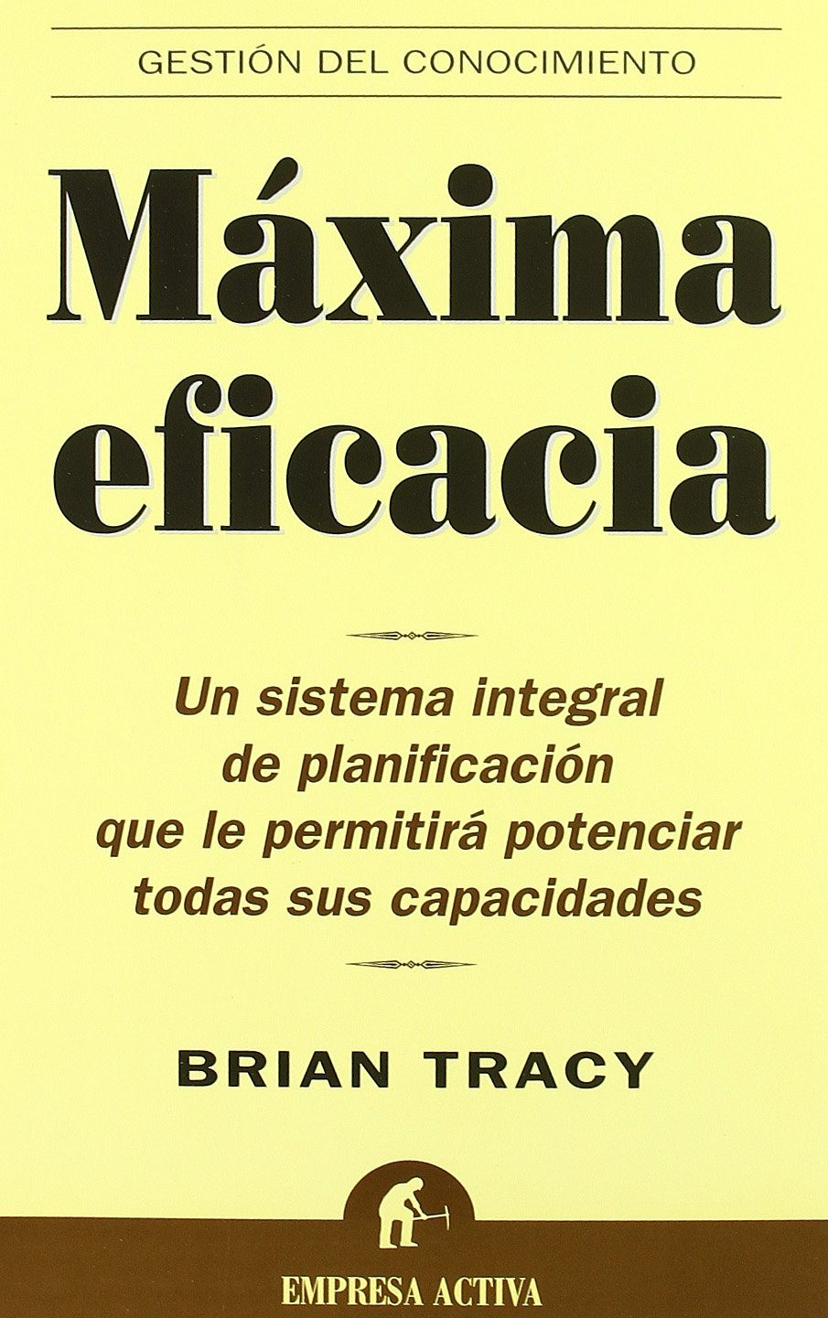 Mxima eficacia (Spanish Edition),New
