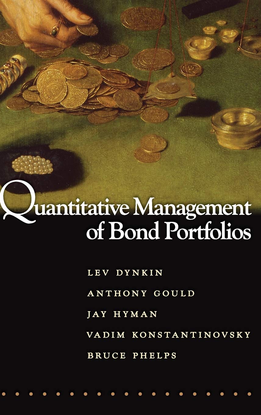 Quantitative Management of Bond Portfolios (Advances in Financial Engineering, 1)