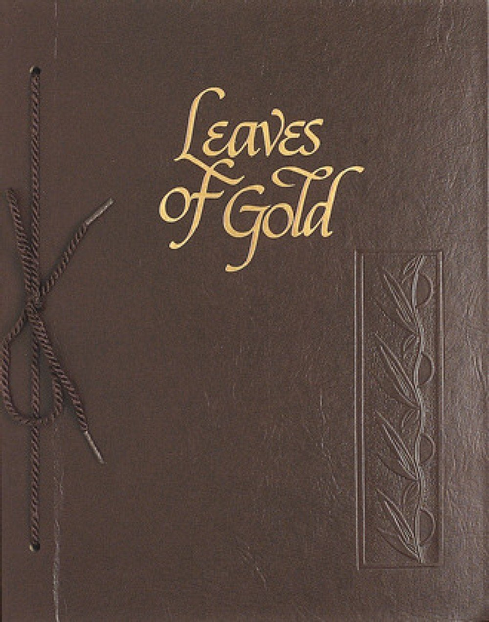 Leaves of Gold: An Anthology of Prayers, Memorable Phrases, Inspirational Verse, and Prose (Standard Edition),Used