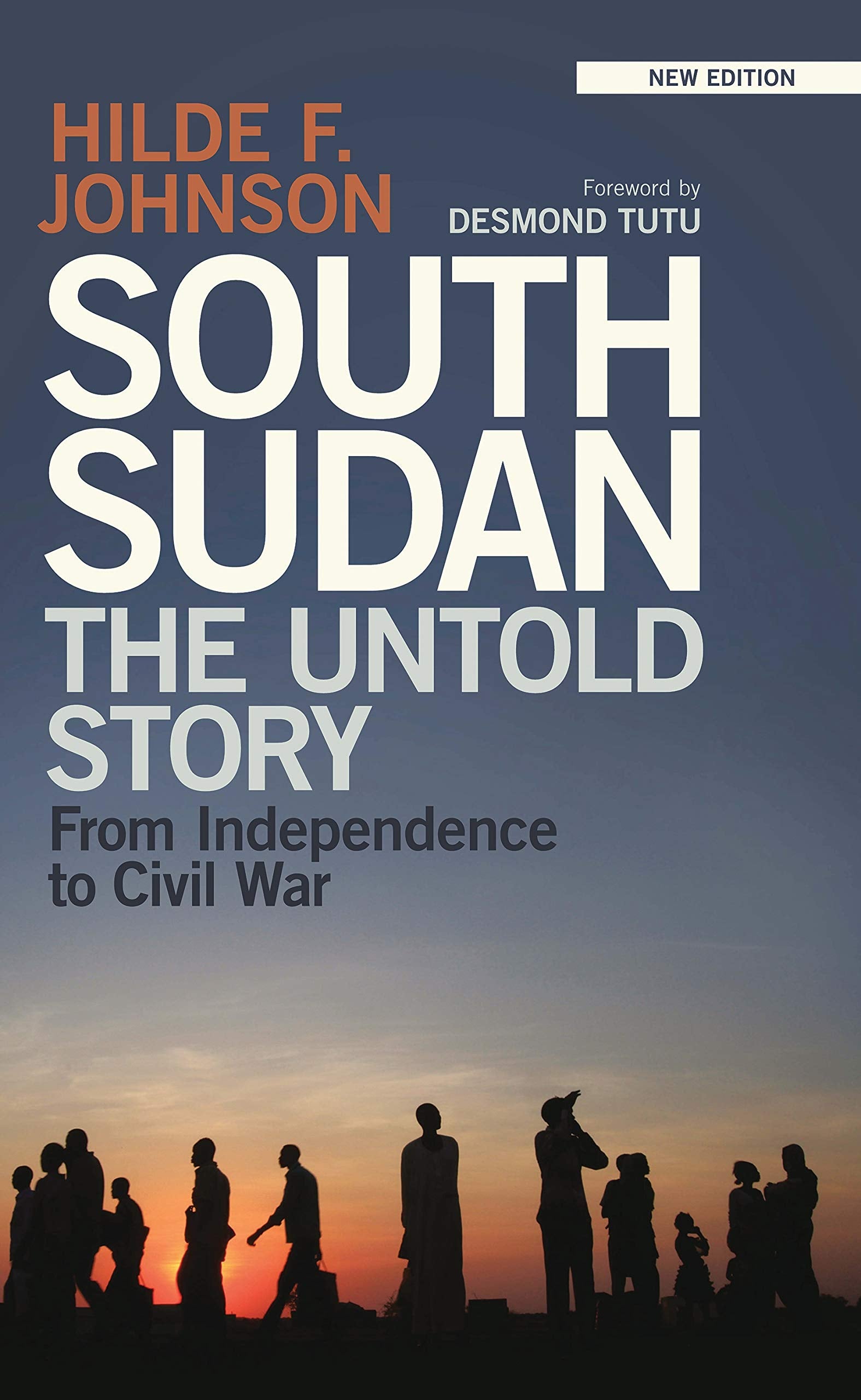 South Sudan: The Untold Story from Independence to Civil War,Used