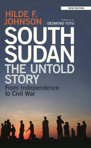 South Sudan: The Untold Story from Independence to Civil War,Used