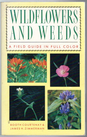 Wildflowers and Weeds: A Guide in Full Color,Used