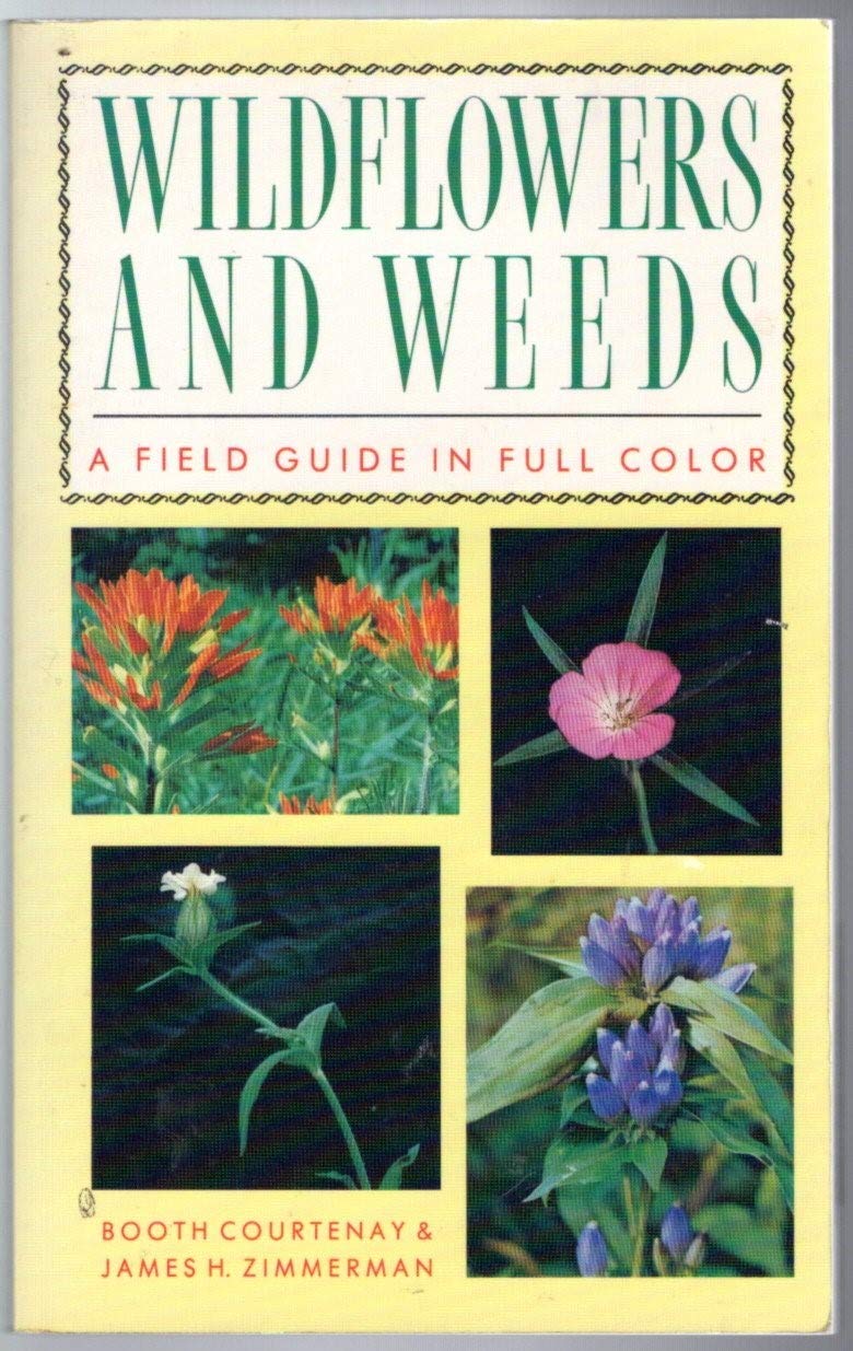 Wildflowers and Weeds: A Guide in Full Color,Used