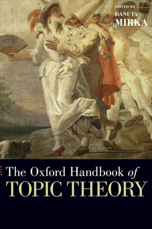 The Oxford Handbook of Topic Theory (Oxford Handbooks),Used