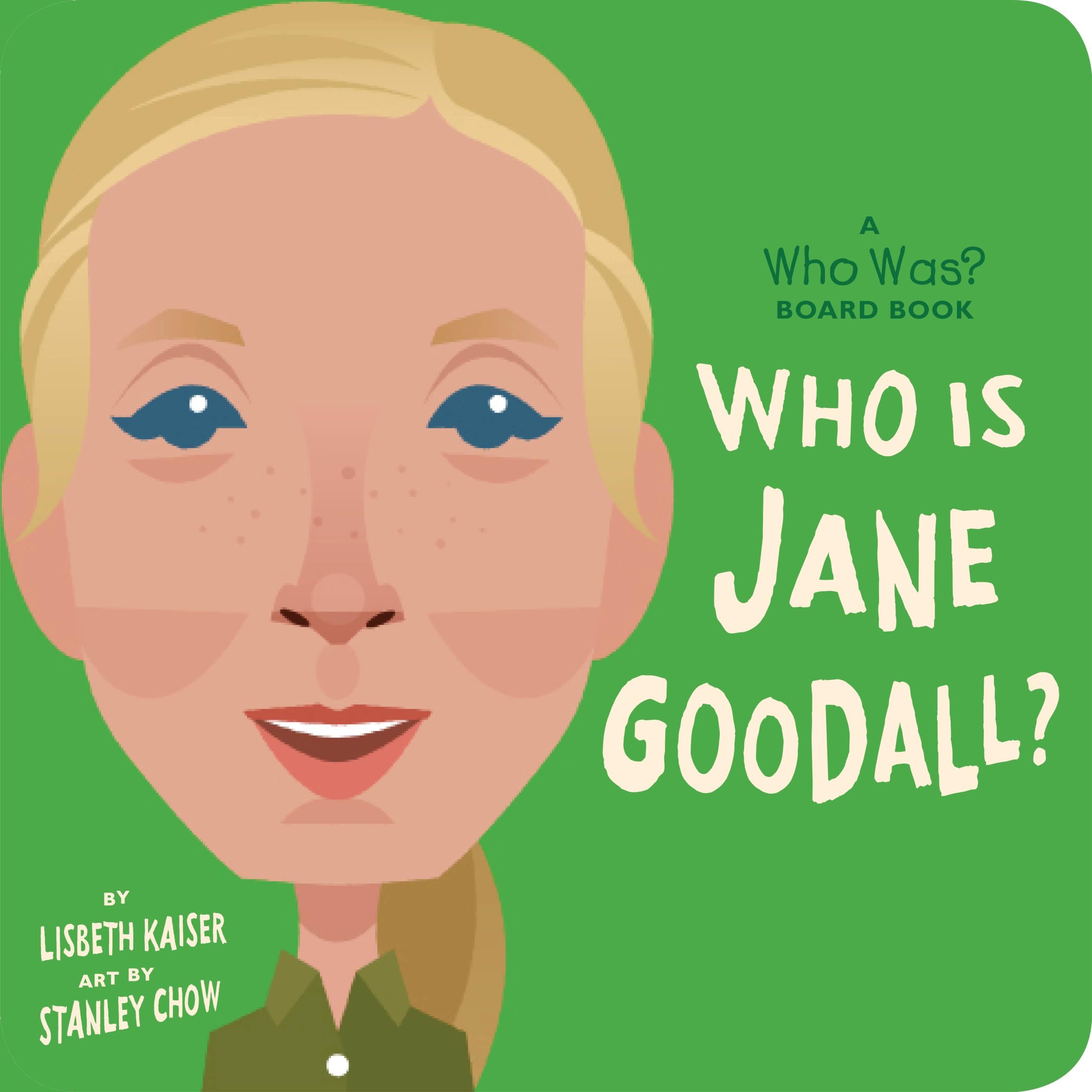 Who Is Jane Goodall?: A Who Was? Board Book (Who Was? Board Books),Used