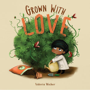 Grown with Love,New